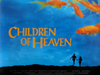 CHILDREN OF HEAVEN (V. O.) - NIÑOS DE PARAÍSO