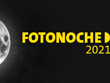 FOTONOCHE 2021