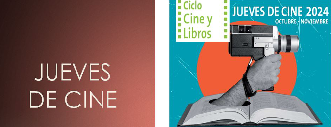 JUEVES DE CINE. Ciclo Cine y Libros