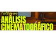 TALLERES DE ANÁLISIS CINEMATOGRÁFICO  Ciclo “Elección y tipos de vida”